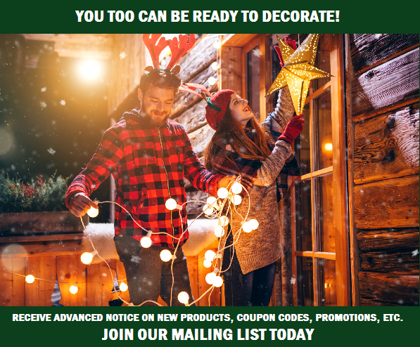 Be The First To Know About Coupon Code Discounts & Sale Information On Christmas Trees,
String Lights & Holiday Decorations
